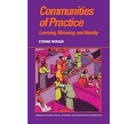 Communities of Practice Paperback (Learning in Doing: Social, Cognitive and Computational Perspectives)