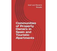Communities of Property Owners in Spain and Touristic Apartments