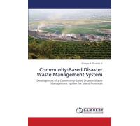 Community-Based Disaster Waste Management System: Development of a Community-Based Disaster Waste Management System for Island Provinces