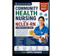 Community Health Nursing for NCLEX-RN 2026-2027: A Complete Study Guide with 20 Unit-Wise Notes