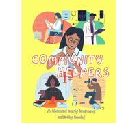 Community Helpers: A Themed Early Learning Activity Book