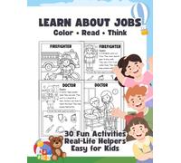 Community Helpers Coloring & Reading Workbook for Kids Ages 4-7: 30 No-Prep Worksheets with Jobs, Tools & Simple Sentences for Preschool and Kindergarten