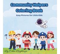 Community Helpers Colouring Book: Easy Pictures For Little Kids