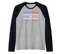 Community is Resistance Anti Fascism Resist No Kings Protest Camiseta Manga Raglan