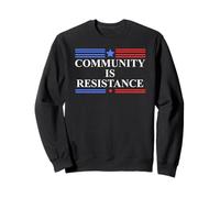Community is Resistance Anti Fascism Resist No Kings Protest Sudadera