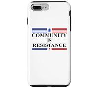 Community is Resistance Resist No Kings Protest Anti Fascism Carcasa para iPhone 7 Plus/8 Plus