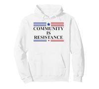 Community is Resistance Resist No Kings Protest Anti Fascism Sudadera con Capucha