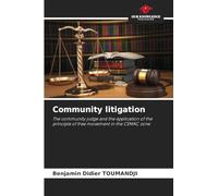 Community litigation: The community judge and the application of the principle of free movement in the CEMAC zone