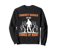 Community Manager por Día Zombie de Noche Funny Halloween Sudadera