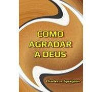 Como Agradar A Deus (ebook)