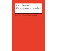 Como agua para chocolate: Novela de entregas mensuales, con recetas, amores y remedios caseros: 19738
