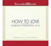 Cómo amar: elegir bien en cada etapa de la vida