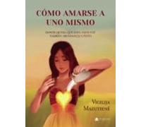 Cómo Amarse A Uno Mismo (ebook)