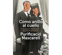 Como anillo al cuello: La opresión matrimonial en la literatura femenina (Ariel)
