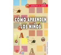 Como Aprenden Los Ninos (Educacion Y Pedagogia)