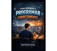 Como Aprender a Programar Corretamente