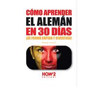 CÓMO APRENDER ALEMÁN EN 30 DÍAS