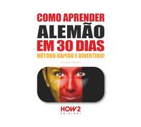 COMO APRENDER ALEMÃO EM 30 DIAS