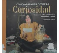 CÓMO APRENDER DESDE LA CURIOSIDAD