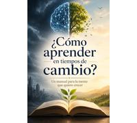 ¿Como aprender en tiempos de cambio?
