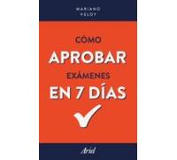 Como Aprobar Examenes En 7 Dias