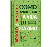 COMO APROVEITAR A VIDA AO MÁXIMO