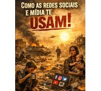 Como as redes sociais te usam!: Eles te usam e voce nem sabe disso...