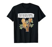 Cómo atrapar a una Ardilla Actúa como una Tuerca Divertido Papá Broma Humor Camiseta