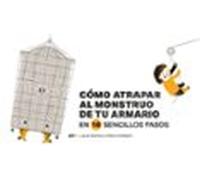 Como Atrapar Al Monstruo De Tu Armario En 10 Sencillos Pasos