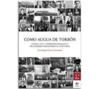 COMO AUGUA DE TORBON | Xose Miguel Suarez Fernandez