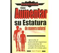 Cómo aumentar su estatura de manera natural