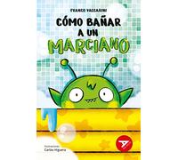 Cómo bañar a un marciano: 88 (Ala Delta - Serie Roja)