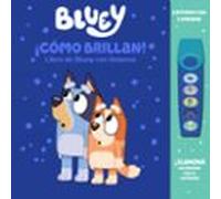 COMO BRILLAN! LIBRO DE BLUEY CON LINTERNA. (GLOW FAB)