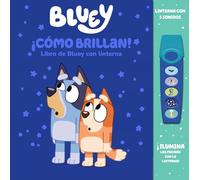 BLUEY: ¡CÓMO BRILLAN! LIBRO DE BLUEY CON LINTERNA - ILUMINA LAS PÁGINAS CON LA LINTERNA - PI KIDS (GLOW FAB)
