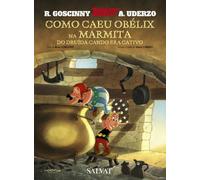 Como caeu Obélix na marmita do druída cando era cativo (galego) (Astérix)