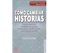 Como Cambiar Historias: Lo Que Podemos Hacer Los Individuos Las Empres