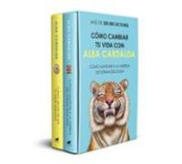 Cómo Cambiar Tu Vida Con Alba Cardalda