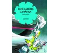 Como Cazamos A Dracula