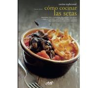 Cómo cocinar las setas