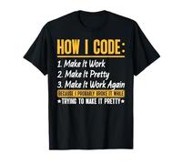 Cómo codifico lo hago funcionar Hazlo bonito Haz que funcione de nuevo Camiseta