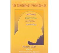 Como combatir los trastornos psicologicos (RAMIRO CALLE)