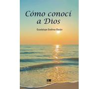 Cómo conocí a Dios