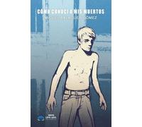 Cómo conocí a mis muertos: Mi viaje al Jura de María Zambrano: 71 (Narrativa)