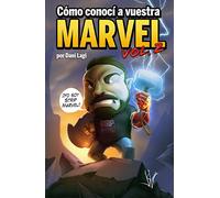 Cómo conocí a vuestra Marvel - Volumen 2