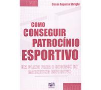 Como Conseguir Patrocinio Esportivo Um Plano De Sucesso No Marketing Esportivo