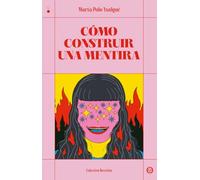 Cómo construir una mentira (COLECTIVO BRUXISTA)