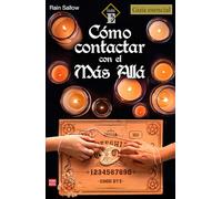 Cómo contactar con el Más Allá: Introducción al espiritismo (Guías E)