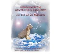 CÓMO CONTACTAR CON TUS SERES FALLECIDOS: La Voz de los Maestros: 825 (Crecimiento Carena)