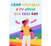 Cómo contarle a tu novia que eres gay: Un regalo gracioso para adultos que no deja indiferente. ¿Cómo se tomarán la broma?