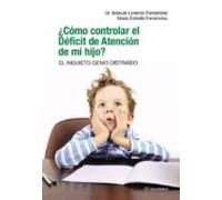 ¿cómo Controlar El Déficit De Atención De Mi Hijo?